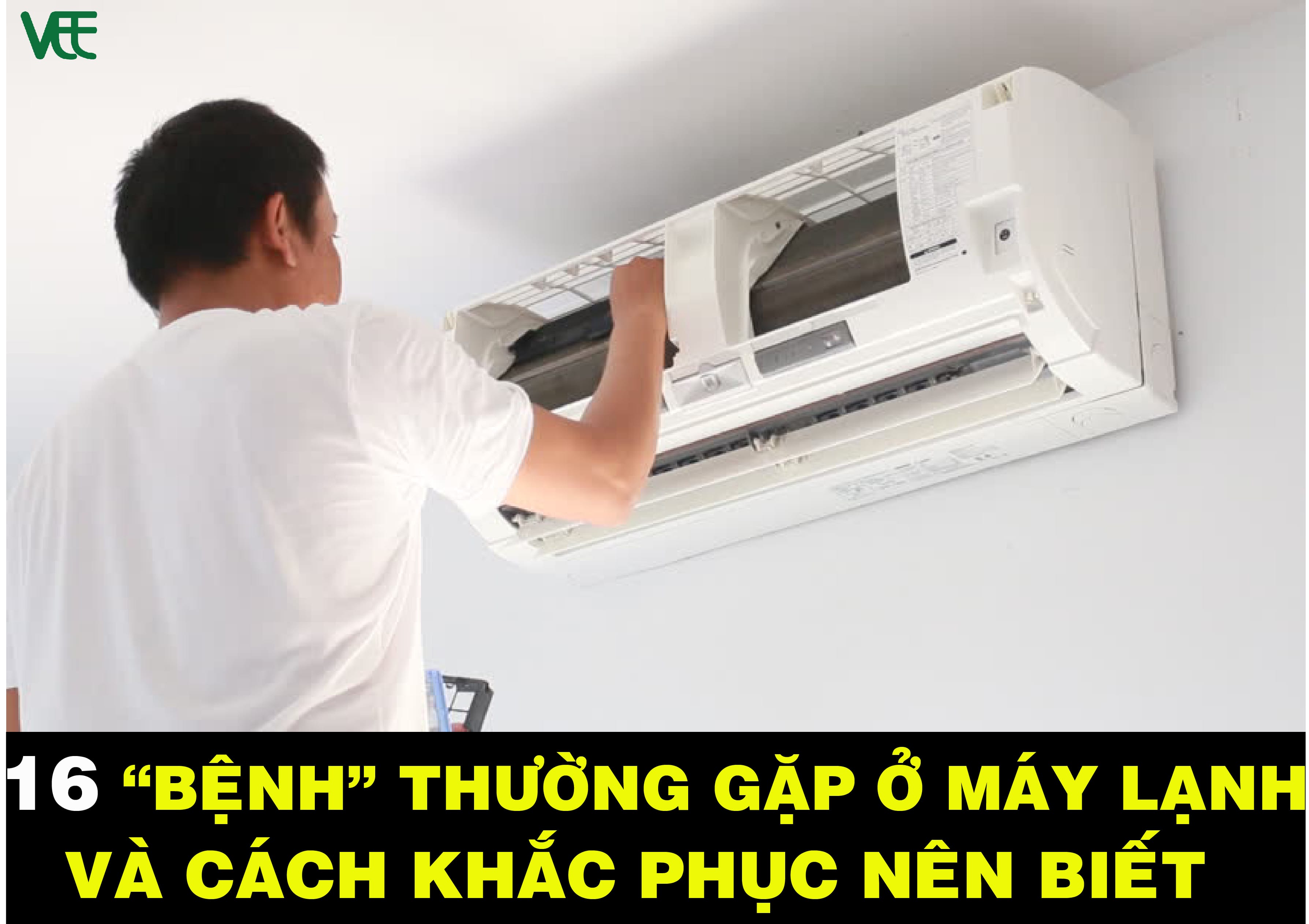 Các “bệnh” thường gặp ở máy lạnh và cách khắc phục