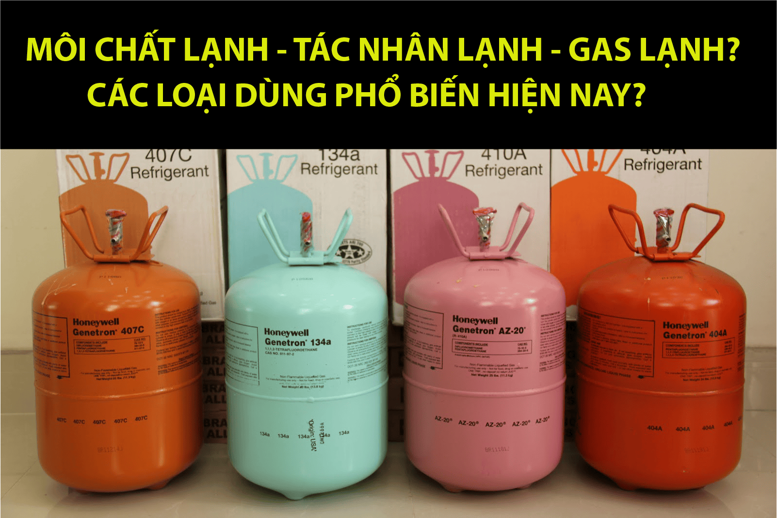 Các môi chất lạnh thường dùng